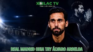 Real Madrid Chia Tay Alvaro Arbeloa, Mourinho Sắp Tái Xuất?