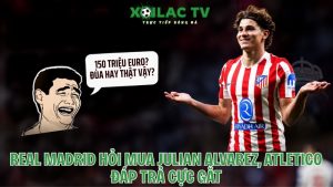Real Madrid Hỏi Mua Julian Alvarez, Atletico Đáp Trả Cực Gắt